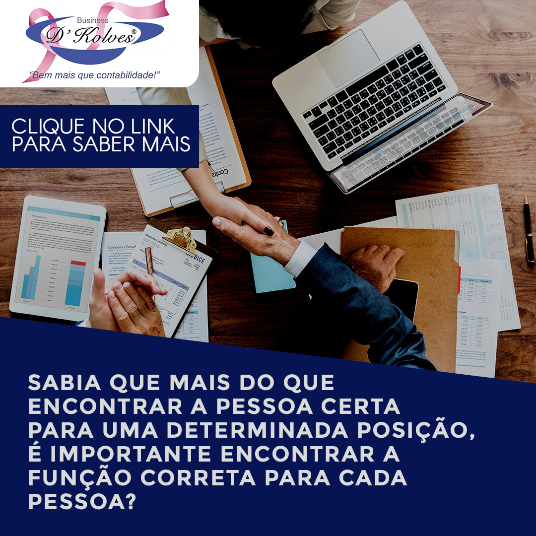 Imagem de Clientes A FUNÇÃO CERTA PARA UMA PESSOA É MELHOR QUE A PESSOA CERTA PARA UMA DETERMINADA POSIÇÃO!