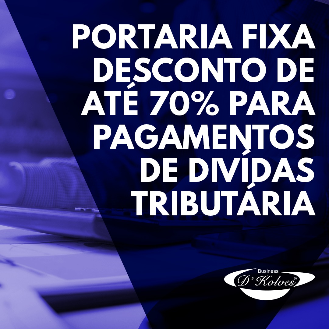 Imagem de Clientes Portaria fixa desconto de até 70% para pagamento de dí­vidas tributárias
