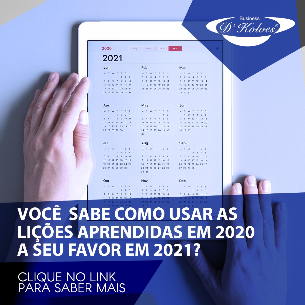 Imagem de Clientes VOCÊ SABE COMO USAR AS LIÇÕES APRENDIDAS EM 2020 A SEU FAVOR EM 2021?
