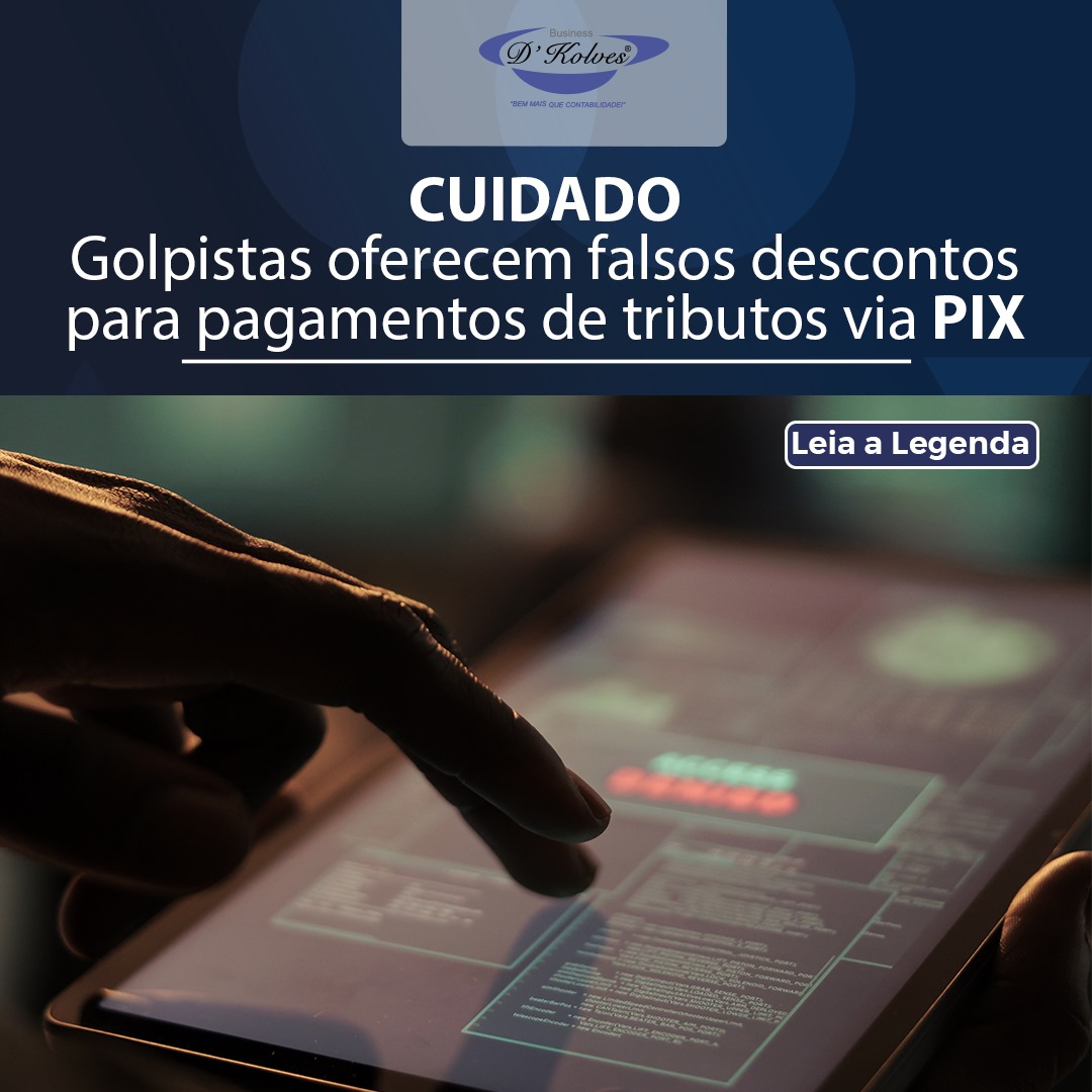 Imagem de Clientes CUIDADO - GOLPISTAS OFERECEM FALSOS DESCONTOS PARA PAGAMENTOS DE TRIBUTOS VIA PIX