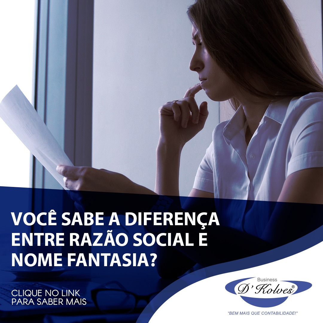 Imagem de Clientes VOCÊ SABE A DIFERENÇA ENTRE RAZÃO SOCIAL E NOME FANTASIA?
